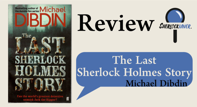 the last sherlock holmes story by michael dibdin